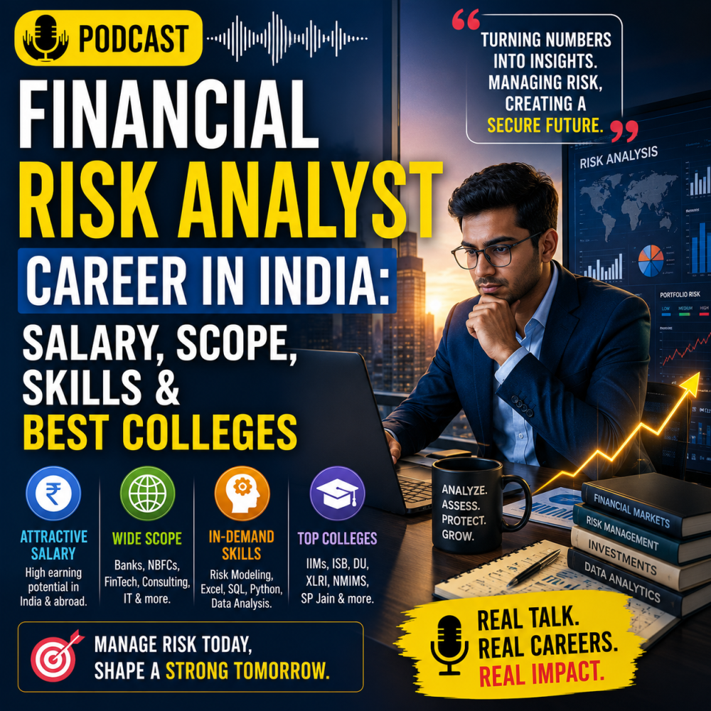 Financial Risk Analyst Career in India: Salary, Scope, Skills & Best Colleges